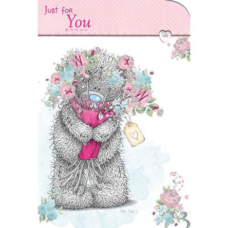 Tatty Teddy with Bouquet Just for You Me to You Bear Card  £2.40