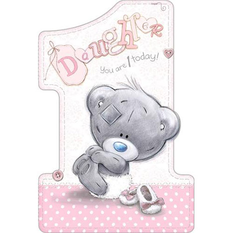 Daughter 1st Birthday Me to You Bear Card (A92MF007) : Me to You Bears ...