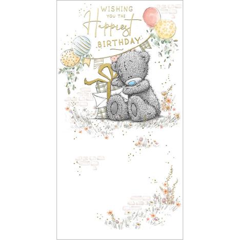 Happiest Birthday Me to You Bear Birthday Card  £2.19