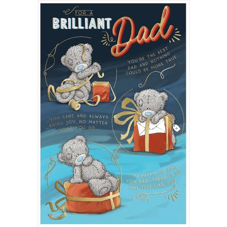 Brilliant Dad Verse Me to You Bear Birthday Card  £3.59