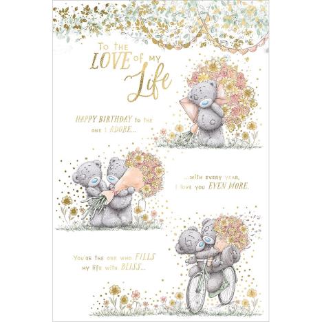 Love of My Life Me to You Bear Birthday Card  £3.59