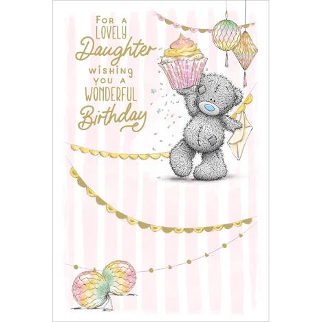 Lovely Daughter Bear with Cupcake Me to You Birthday Card  £2.49