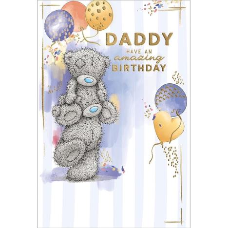 Daddy Me to You Bear Birthday Card  £2.49