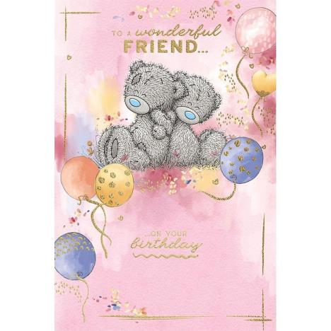 Wonderful Friend Me to You Bear Birthday Card  £2.49