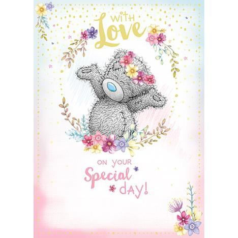 With Love On Your Special Day Me to You Bear Birthday Card (ASS01105 ...