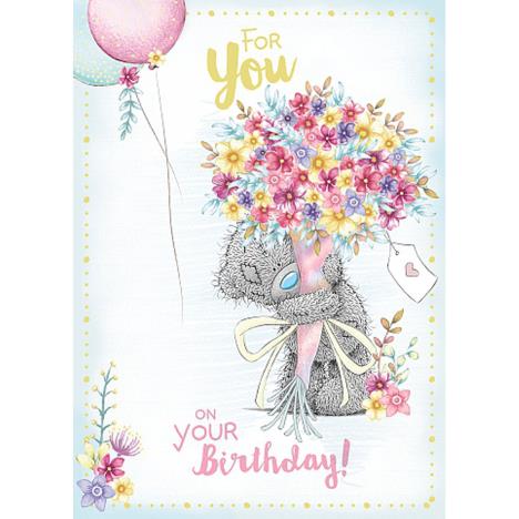 For You Holding Big Bouquet Me To You Bear Birthday Card Ass Me To You Bears Online The Tatty Teddy Superstore