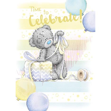 Time To Celebrate Me to You Bear Birthday Card (ASS01111) : Me to You ...