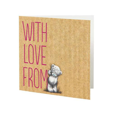 With Love Me to You Bear Gift Tag   £0.40