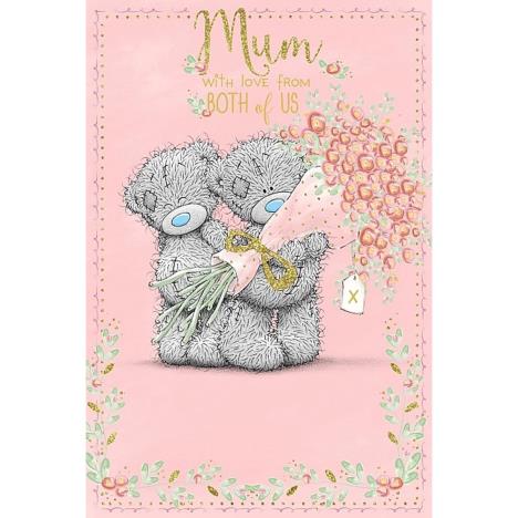 Mum From Both Of Us Me to You Bear Mothers Day Card (M01MS087) : Me to ...