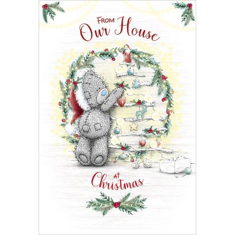 From Our House Me to You Bear Christmas Card  £3.59