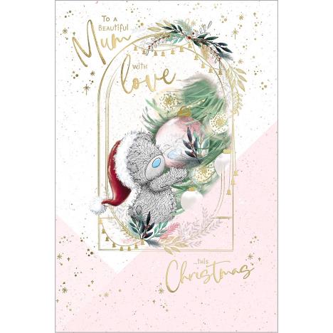 Beautiful Mum Me to You Bear Christmas Card  £2.49