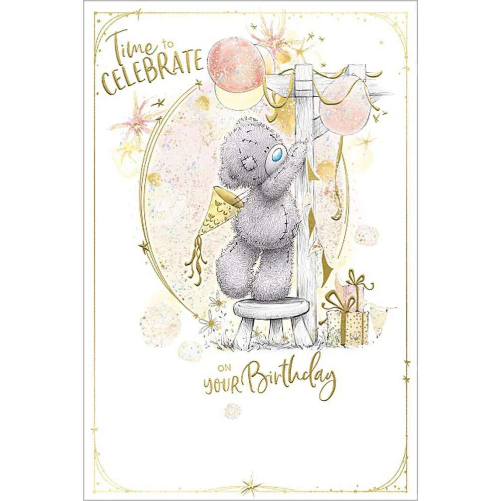 Time to Celebrate Me to You Bear Birthday Card