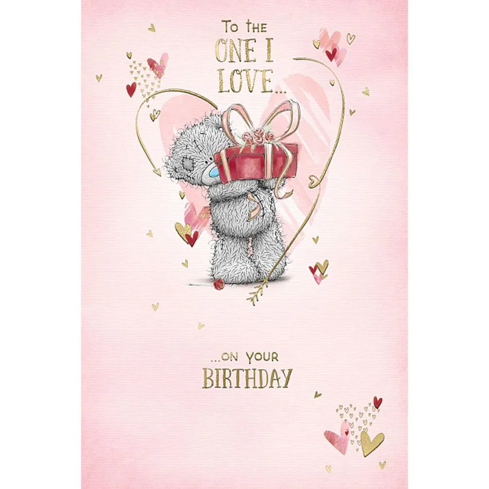 One I Love Me to You Bear Birthday Card
