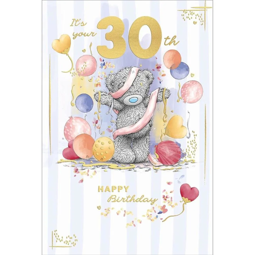 30th Birthday Me to You Bear Birthday Card