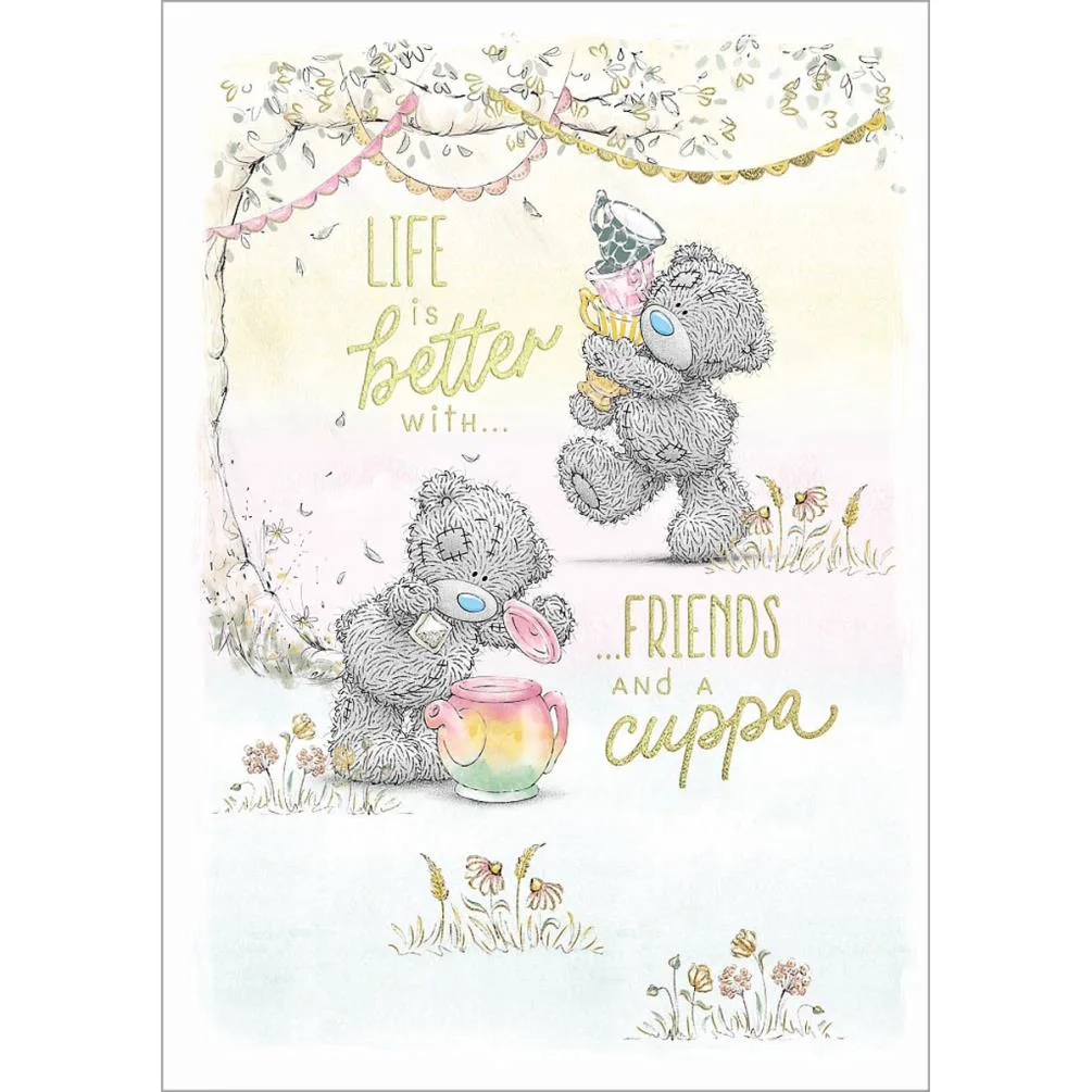 Better with Friends Me to You Bear Birthday Card