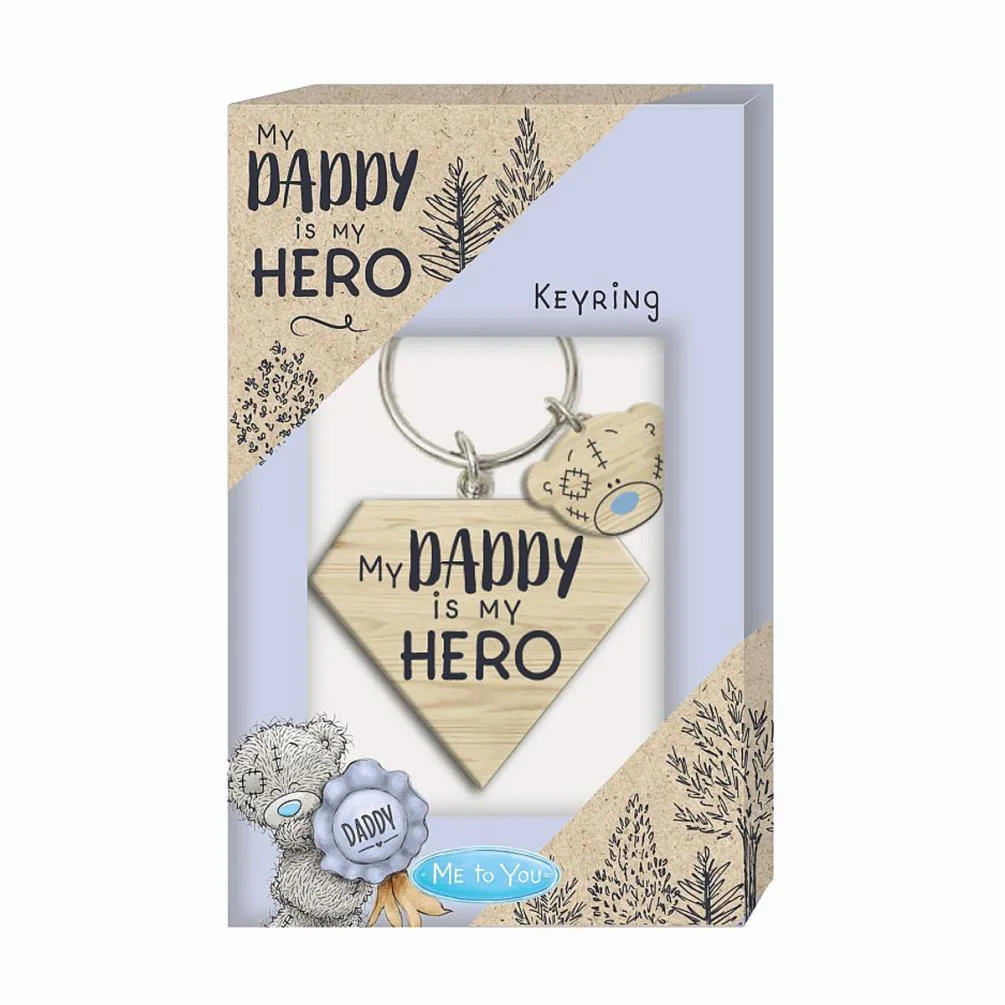 Daddy My Hero Me to You Bear Wooden Key Ring