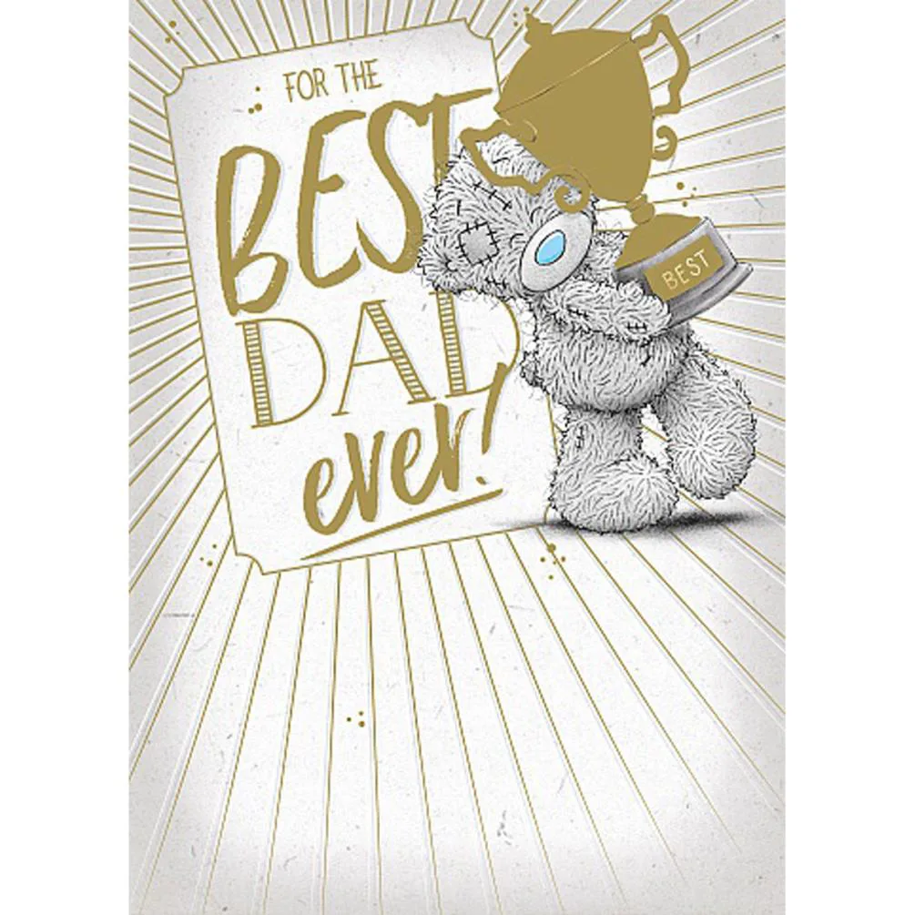 Best Dad Ever Me to You Bear Father