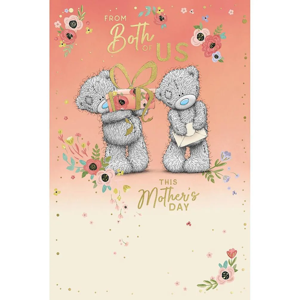 From Both of Us Me to You Bear Mother