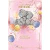 Wonderful Friend Me to You Bear Birthday Card