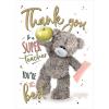 Super Teacher Me to You Bear Thank You Card