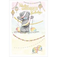 Fabulous Granddaughter Me to You Bear Birthday Card