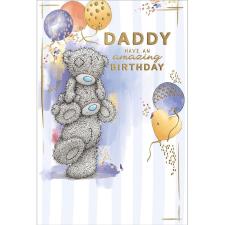 Daddy Me to You Bear Birthday Card