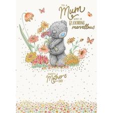 Blooming Marvellous Mum Me to You Bear Mother's Day Card