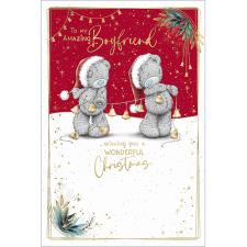 Amazing Boyfriend Me to You Bear Christmas Card